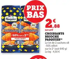 Maximarché PASQUIER Croissants brioche offre