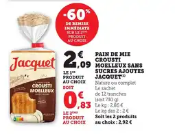 Maximarché JACQUET Pain de mie crousti moelleux sans sucres ajoutes offre