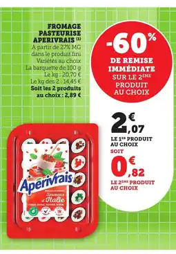 Maximarché APERIVRAIS Fromage pasteurise offre