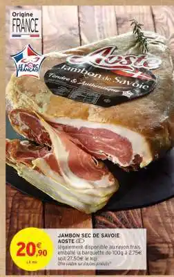 Intermarché Jambon sec de Savoie offre