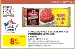 Intermarché VIANDE BOVINE : 5 STEAKS HACHÉS L'AUTHENTIQUE 15% MG CHARAL offre