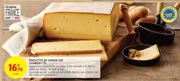 Intermarché RACLETTE DE SAVOIE IGP CHABERT offre