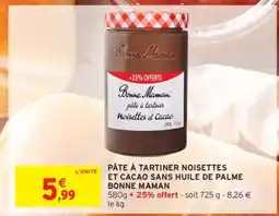 Intermarché PÂTE À TARTINER NOISETTES ET CACAO SANS HUILE DE PALME BONNE MAMAN offre