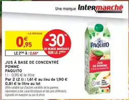 Intermarché JUS À BASE DE CONCENTRÉ POMME PAQUITO offre