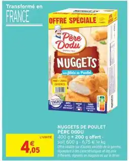 Intermarché Nuggets De Poulet Père Dodu offre