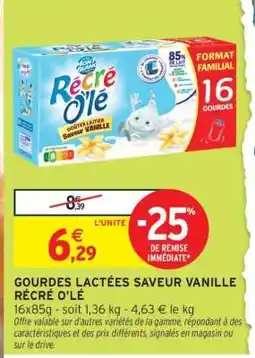 Intermarché Gourdes Lactées Saveur Vanille Récré O'lè offre