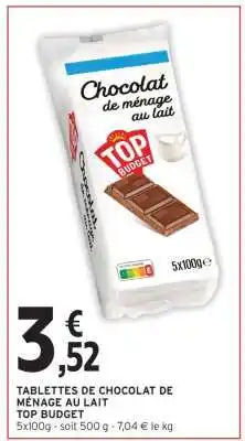 Intermarché TABLETTES DE CHOCOLAT DE MÉNAGE AU LAIT offre