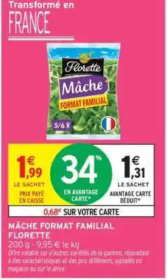 Intermarché MÂCHE FORMAT FAMILIAL FLORETTE offre