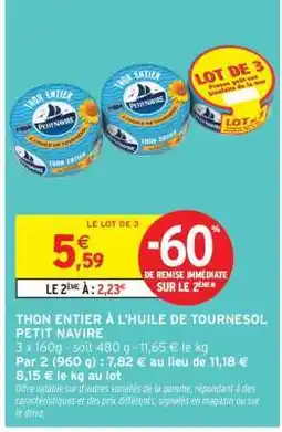 Intermarché THON ENTIER À L'HUILE DE TOURNESOL PETIT NAVIRE offre