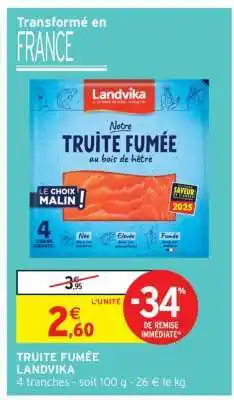 Intermarché Truite Fumée Landvika offre
