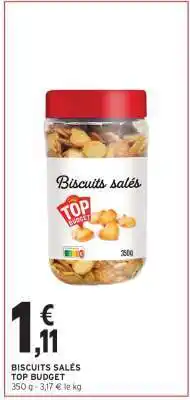 Intermarché BISCUITS SALÉS TOP BUDGET offre