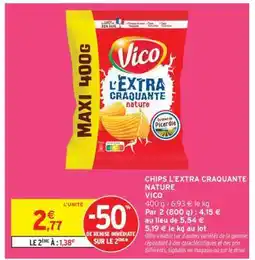 Intermarché CHIPS L'EXTRA CRAQUANTE NATURE offre