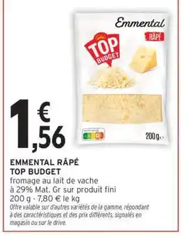 Intermarché EMENTAL RÂPÉ TOP BUDGET offre