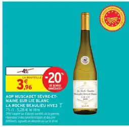 Intermarché AOP MUSCADET SÈVRE-ET-MAINE SUR LIE BLANC LA ROCHE BEAULIEU HVE3 offre