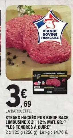E.Leclerc STEAKS HACHÉS PUR BŒUF RACE LIMOUSINE X 2 offre