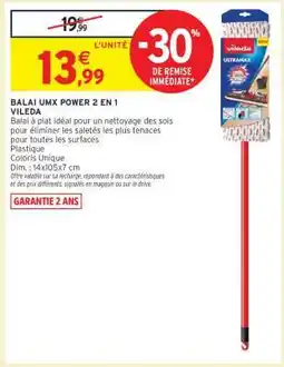 Intermarché BALAI UMX POWER 2 EN 1 VILEDA offre