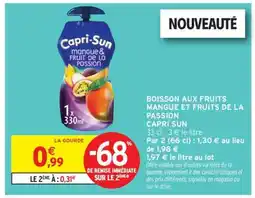 Intermarché Capri-Sun mangue & fruit de la passion offre