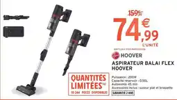Intermarché ASPIRATEUR BALAI FLEX HOOVER offre