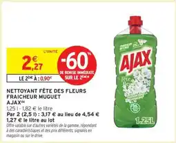 Intermarché NETTOYANT FÊTE DES FLEURS FRAICHEUR MUGUET AJAX offre