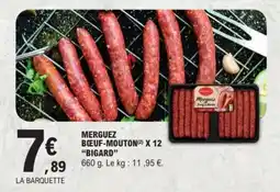 E.Leclerc MERGUEZ BŒUF-MOUTON x 12 BIGARD offre