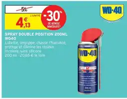Intermarché SPRAY DOUBLE POSITION 200ML WD40 offre