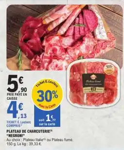 E.Leclerc PLATEAU DE CHARCUTERIE NEGRONI offre