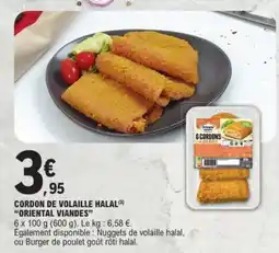 E.Leclerc CORDON DE VOLAILLE HALAL ORIENTAL VIANDES offre