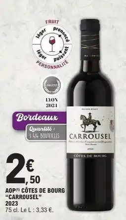 E.Leclerc AOP CÔTES DE BOURG 'CARROUSEL' 2023 offre