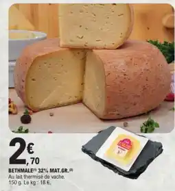 E.Leclerc BETHMALE 32% MAT.GR offre