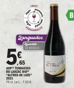 E.Leclerc AOP TERRASSES DU LARZAC BIO ALFRED DE LUZE 2023 offre