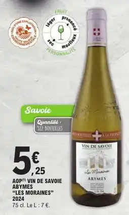 E.Leclerc AOP VIN DE SAVOIE ABYMES 'LES MORAINES' 2024 offre