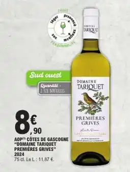 E.Leclerc AOP Côtes de Gascogne “Domaine Tariquet Premières Grives” 2024 offre