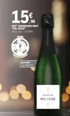E.Leclerc CHAMPAGNE BRUT POL GESSÉ offre