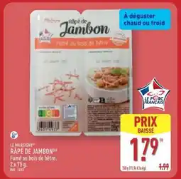 ALDI RÂPÉ DE JAMBON offre