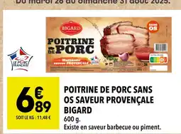 Supeco Bigard Poitrine de porc sans os saveur provençale offre