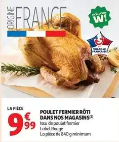 Auchan Supermarché Label rouge - poulet fermier roti dans nos magasins offre