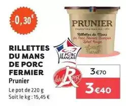 E.Leclerc Prunier - rillettes du mans de porc fermier offre