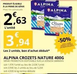 E.Leclerc Prime - alpina crozets nature 400g offre