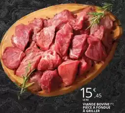 E.Leclerc Viande bovine: piece à fondue à griller offre