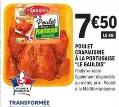 E.Leclerc Le gaulois - poulet crapaudine à la portugalise offre