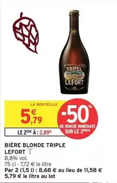 Intermarché Hyper Lefort - bière blonde triple offre
