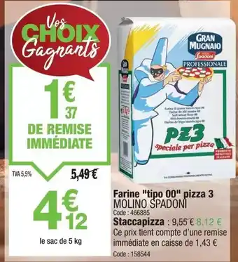 Promocash Molino spadoni - farine tipo 00 pizza 3 offre