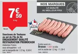Promocash Saucisses de toulouse au sel de l'île de ré rénegagement qualité restauration promocash offre