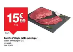 Promocash Bavette d'aloyau prête à découper offre