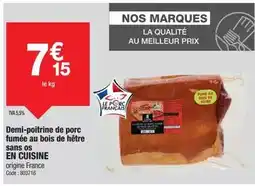 Promocash Demi-poitrine de porc fumée au bois de hêtre sans os en cuisine offre