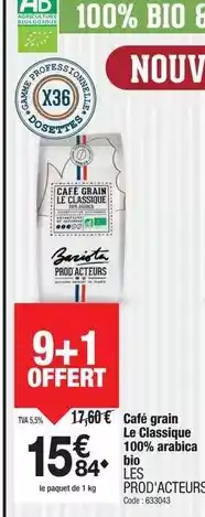 Promocash Café grain le classique 100% arabica bio offre