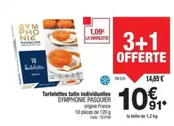 Promocash Pasquier - tartelettes tatin individuelles offre