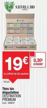 Promocash Destination - thes bio dégustation offre