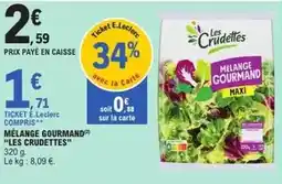 E.Leclerc Express Les crudettes - mélange gourmand offre