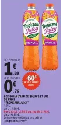 E.Leclerc Express Tropicana - boisson à l'eau de source et jus de fruit offre